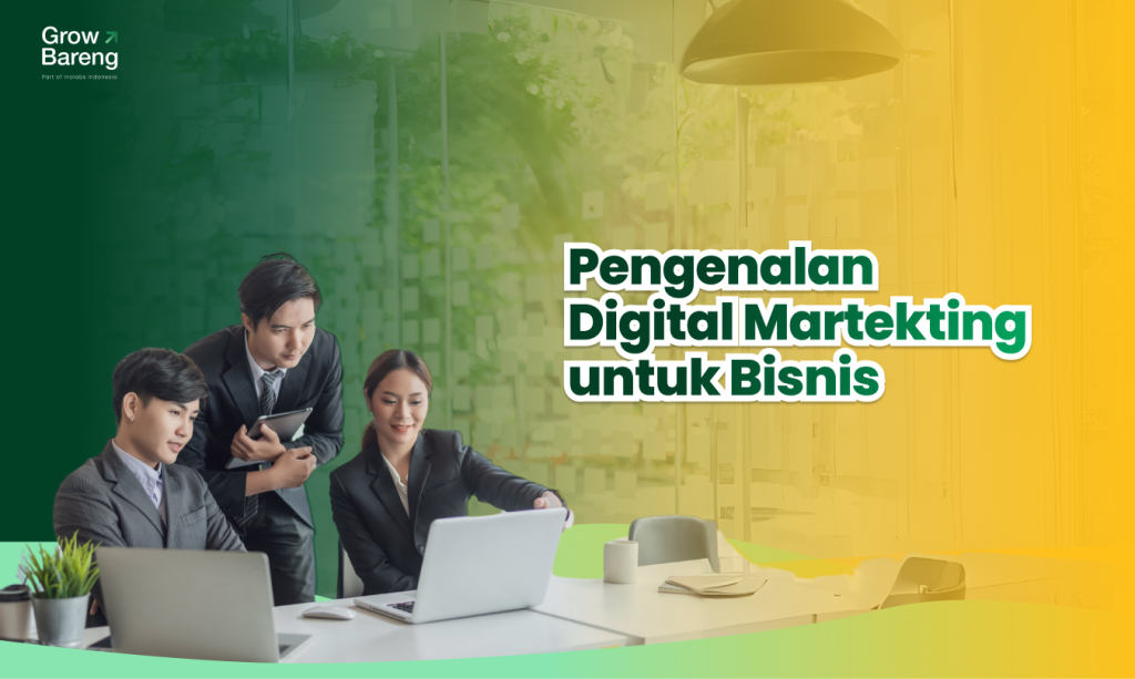 Pengenalan Digital Marketing untuk Bisnis