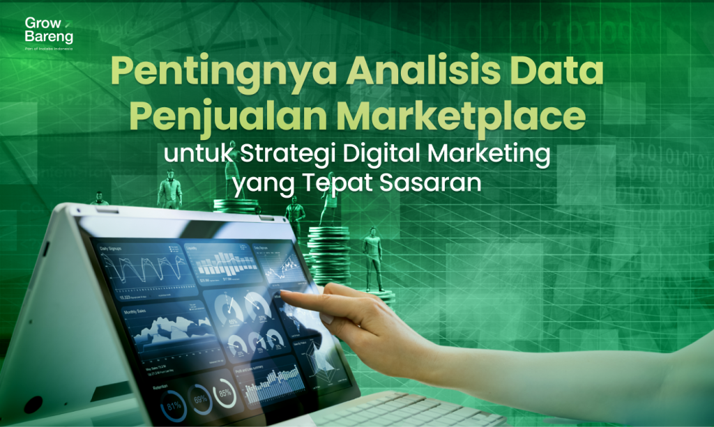 Pentingnya Analisis Data Penjualan Marketplace untuk Strategi Digital Marketing yang Tepat Sasaran